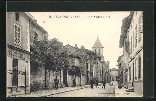 AK Aixe-sur-Vienne, Rue Sadi-Carnot