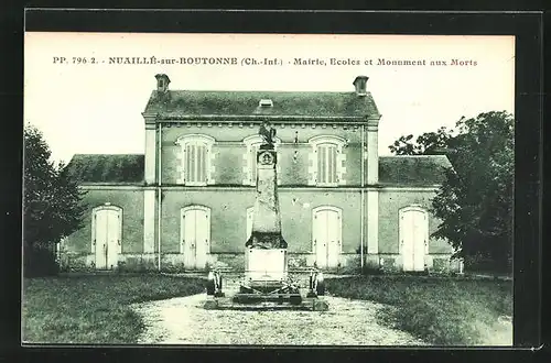 AK Nuaillé-sur-Boutonne, Mairie, Ecoles et Monument aux Morts