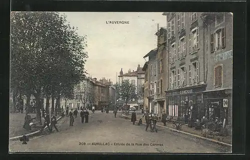 AK Aurillac, Entrée de la Rue des Carmes