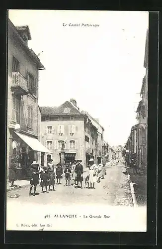 AK Allanche, La Grande Rue, Le Cantal Pittoresque