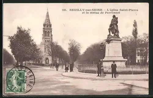 AK Neuilly-sur-Seine, L`eglise Saint-Pierre et la statue de Perronnet