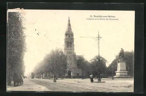 AK Neuilly-sur-Seine, L`Église et la Statue de Perronnet