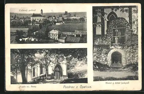 AK Opatov, Celkový pohled, Kaple sv. Anny, Horní a dolní jeskyne