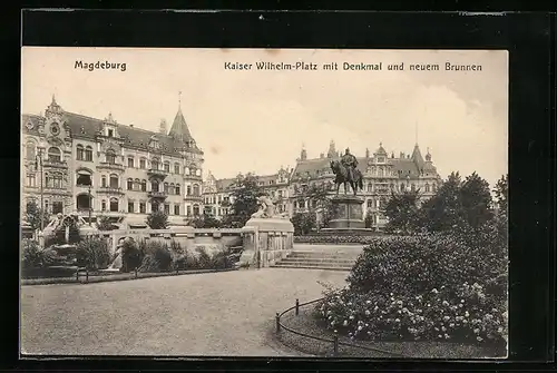 AK Magdeburg, Kaiser Wilhelm-Platz mit Denkmal & neuem Brunnen