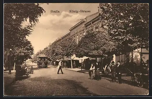 AK Braila, König-Strasse mit Strassenbahn