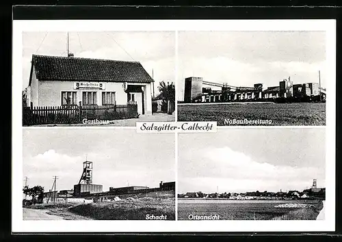 AK Salzgitter-Calbecht, Schacht, Nassaufbereitung, Gasthaus J. Bernaisch, Ortsansicht