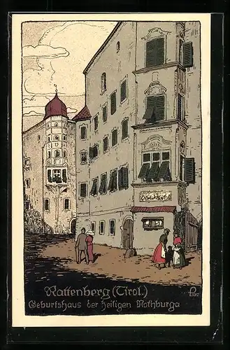 Steindruck-AK Rattenberg, Geburtshaus der Heiligen Nothburga