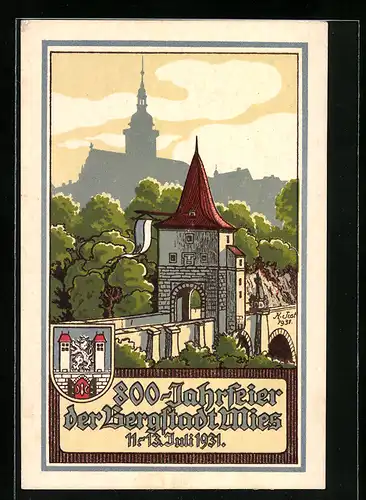 Künstler-AK Mies, 800-Jahrfeier der Bergstadt, Brückentor