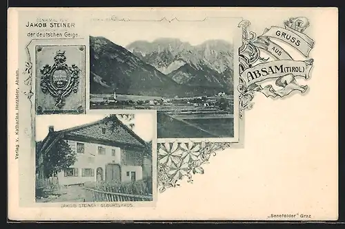 AK Absam /Tirol, Denkmal für Jakob Steiner, Verfertiger der deutschen Geige, Geburtshaus von Steiner, Panorama