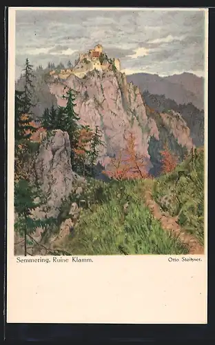 Künstler-AK Otto Stoitzner: Semmering, Ruine Klamm