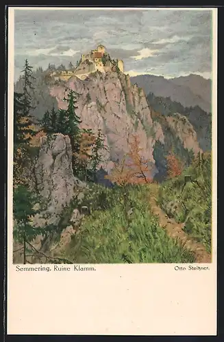Künstler-AK Otto Stoitzner: Semmering, Ruine Klamm