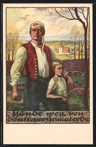 AK Bauer mit seinem Kind, Hände weg von deutscher Heimaterde