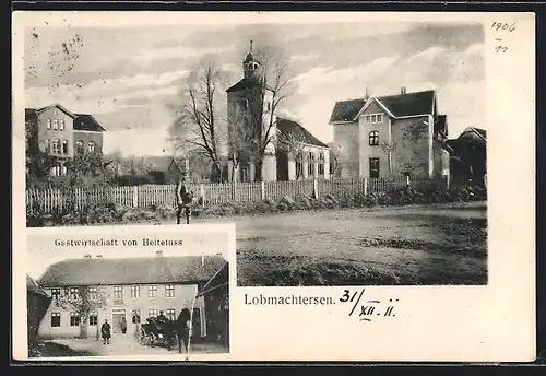 AK Lobmachtersen, Gasthaus Heitefuss mit Fuhrwerk, Ortspartie mit Kirche, Briefträger