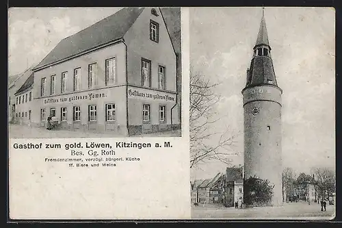 AK Kitzingen a. M., Gasthof zum goldenen Löwen G. Roth, Ortspartie mit Turm