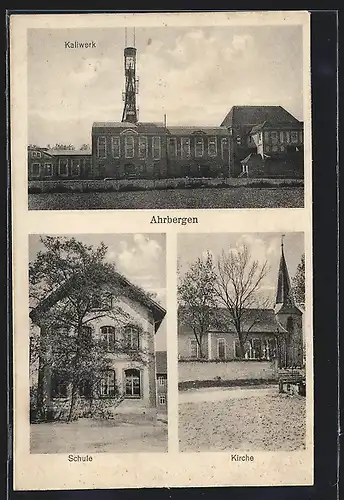 AK Ahrbergen, Kaliwerk, Schule, Kirche