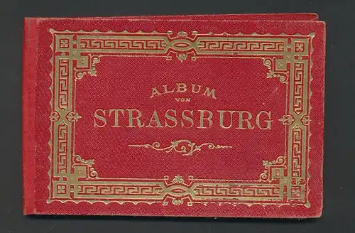 Leporello-Album Strassburg, Lithographien von Münster, St. Thomas-Kirche, Frauenhaus, Kleber-Platz, etc