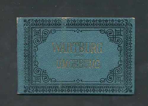 Leporello-Album Wartburg, Lithographien von Eisenach, Grosser Festsaal, Sängersaal, Lutherstube, etc.