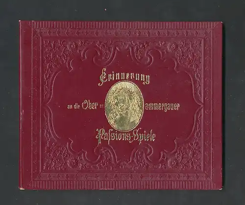 Leporello-Album Oberammergau, Passionsspiele, Kloster Ettal, Szenen aus den Spielen, Jesus, Judas, Pilatus