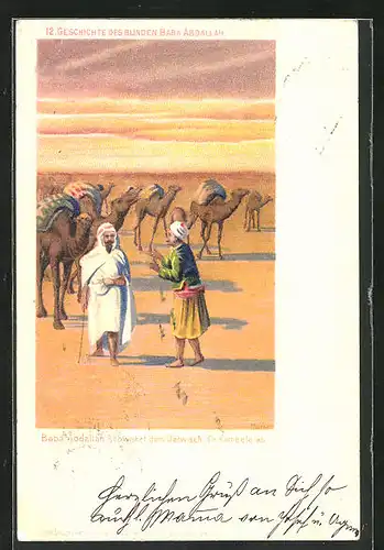 Künstler-Lithographie Geschichten des blinden Baba Abdallah - Baba Abdallah schwatzt Derwisch Kamele ab, 1001 Nacht