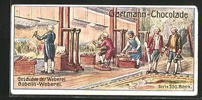 Sammelbild Gartmann Chocolade, Geschichte der Weberei, Serie 350, Bild 4, Gobelin-Weberei