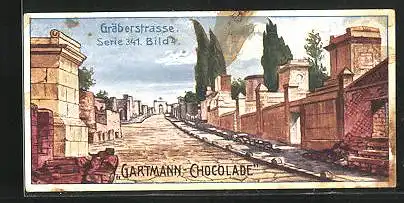 Sammelbild Gartmann Chocolade, Pompeji, Serie 341, Bild 4, Gräberstrasse