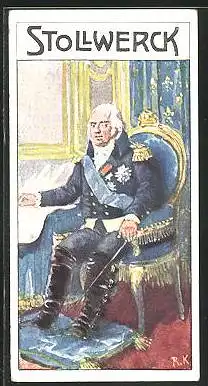 Sammelbild Stollwerck, Ludwig XVIII im Thron sitzend, König von Frankreich