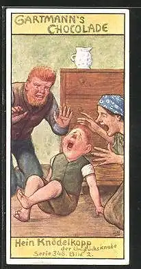 Sammelbild Gartmann-Chocolade, Hein Knödelkopp der Unglücksknabe, sein efrüheste Kindheit, Schmerz