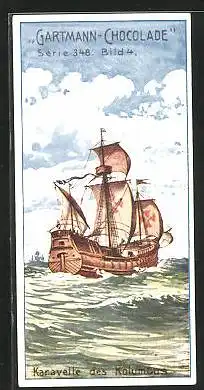 Sammelbild Gartmann Chocolade, Schiffsarten, Serie 348, Bild 4, Karavelle des Kolumbus
