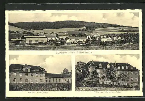 AK Rengshausen, Burschenheim Beiserhaus, Werkstättengebäude, Wohnhaus für Jugendliche