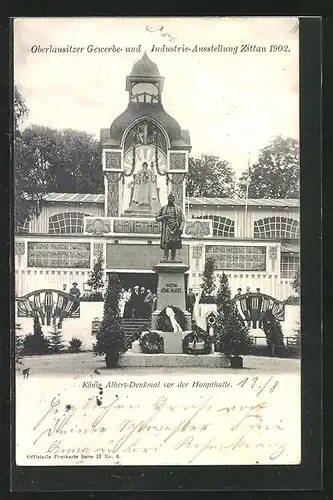 AK Zittau, Oberlausitzer Gewerbe- und Industrie-Ausstellung 1902, König Albert-Denkmal vor der Haupthalle
