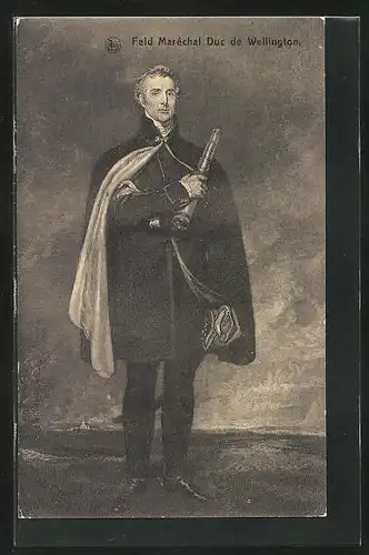 AK Porträt Feldmarschall Arthur Wellesley - Duc de Wellington, Befreiungskriege