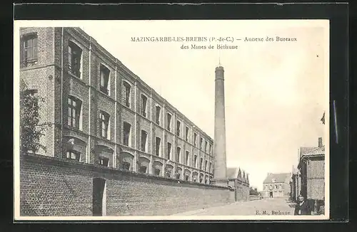 AK Mazingarbe-les-Brebis, Annexe des Bureaux des Mines de Béthune