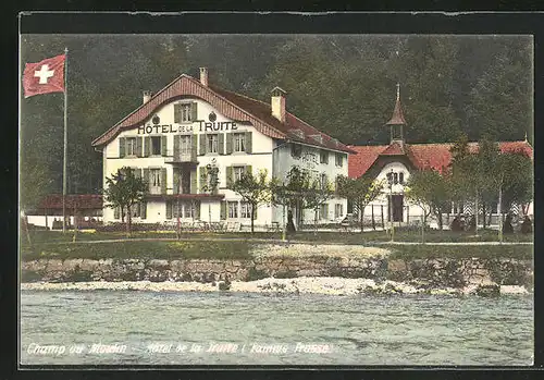 AK Champ du Moulin, Hotel de la Truite