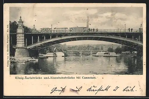 AK Cannstatt, König-Karlsbrücke und Eisenbahnbrücke