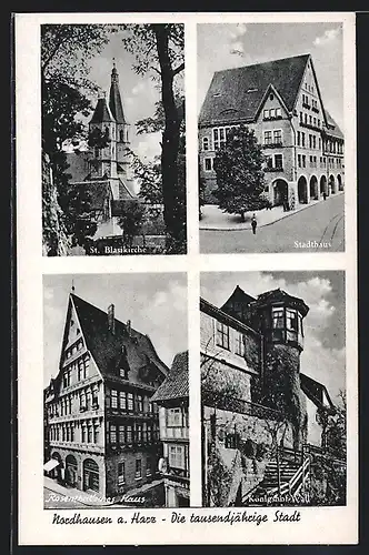 AK Nordhausen a. Harz, St. Blasikirche, Stadthaus, Rosenthal`sches Haus, Königshof-Wall