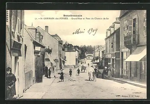 AK St-Germains-des-Fosses, Grand`Rue et Pont du Chemin de fer