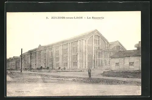 AK Aulnois-sous-Laon, La Sucrerie