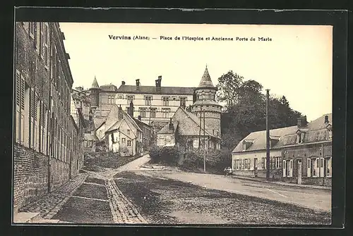 AK Vervins, Place de l`Hospice et Ancienne Porte de Marle