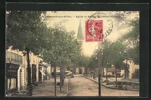AK Varennes-sur-Allier, Eglise et Avenue de l`Hôtel-de-Ville