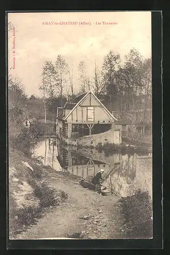 AK Ainay-le-Chateau, Les Tanneries