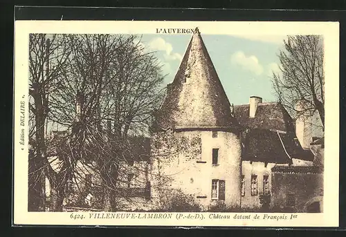 AK Villeneuve-Lambron, Château datant de Francois Ier