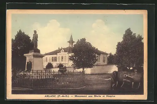 AK Arlanc, Monument aux Morts et Hospice