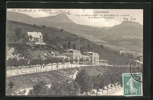 AK La Bourboule, La Gare et la Banne d`Ordanche