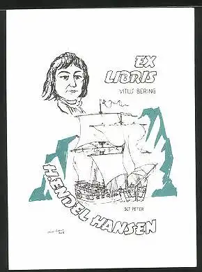 Exlibris H. Endel Hansen, Segelschiff auf See, Portrait Marineoffizier Vitus Bering