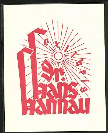 Exlibris Dr. Hans Hannau, Strahlende Sonne