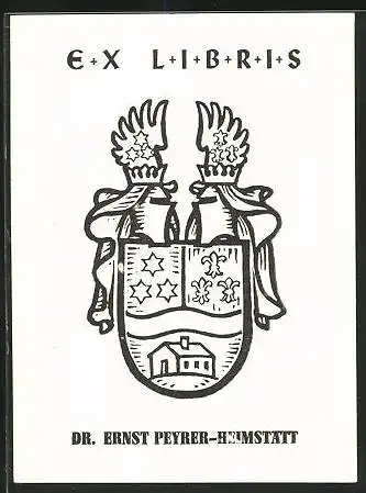 Exlibris Dr. Ernst Peyrer-Heimstätt, Wappen mit Haus, Sternen und Lilien