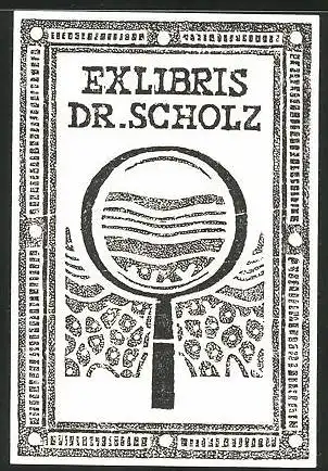 Exlibris Dr. Scholz, Lupe mit Gewebe