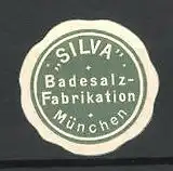 Präge-Reklamemarke Badesalz-Fabrikation Silva, München