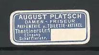 Reklamemarke Damenfriseur August Platsch, Theatinerstr. 1