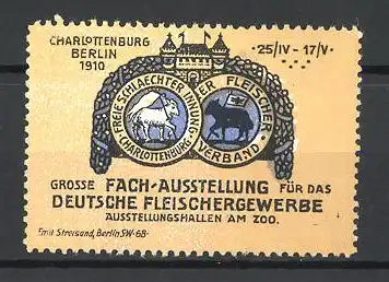 Reklamemarke Berlin, Grosse Fach-Ausstellung f. d. Deutsche Fleischergewerbe 1910, Wappen und Schloss
